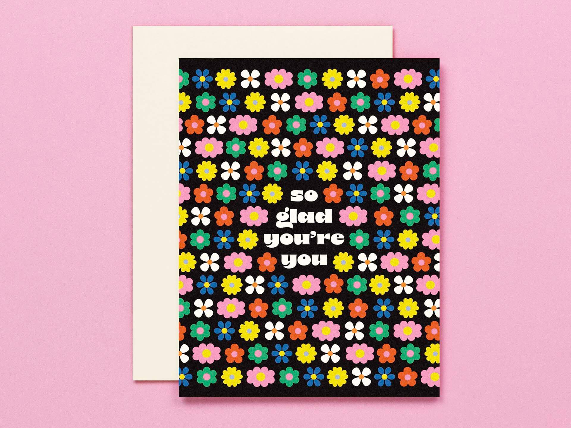So Glad You're You • Rows of Flowers Love Card