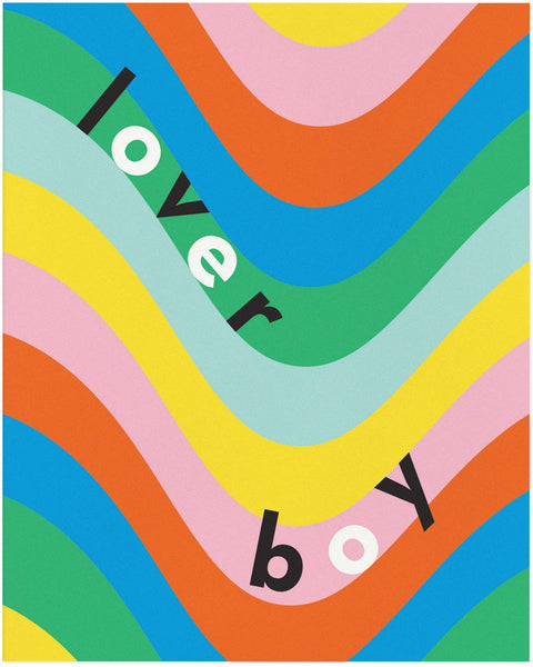 Lover Boy Psychedelic Swirly Rainbow Typographic Giclée Art Print
