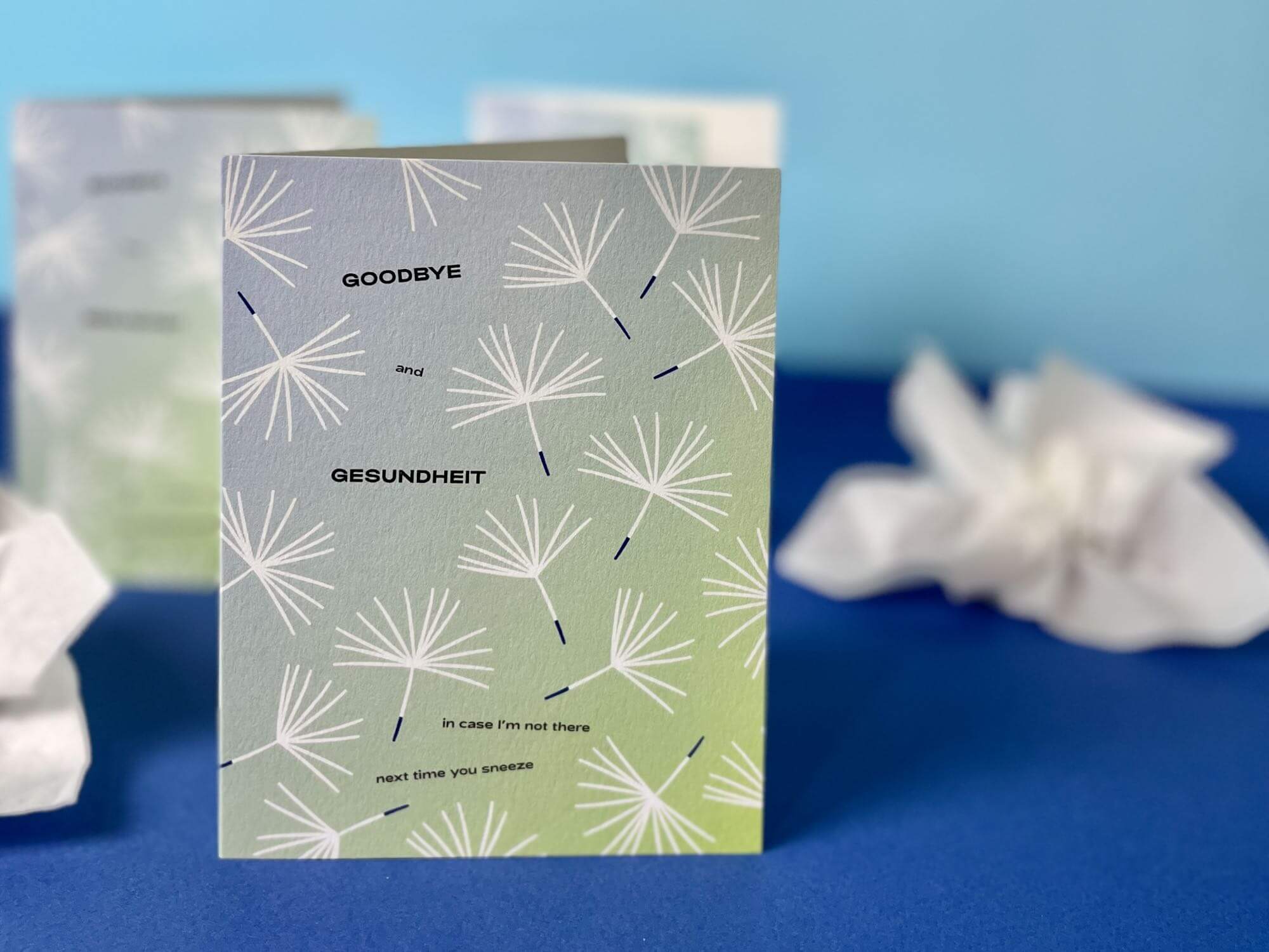 Gesundheits & Goodbyes