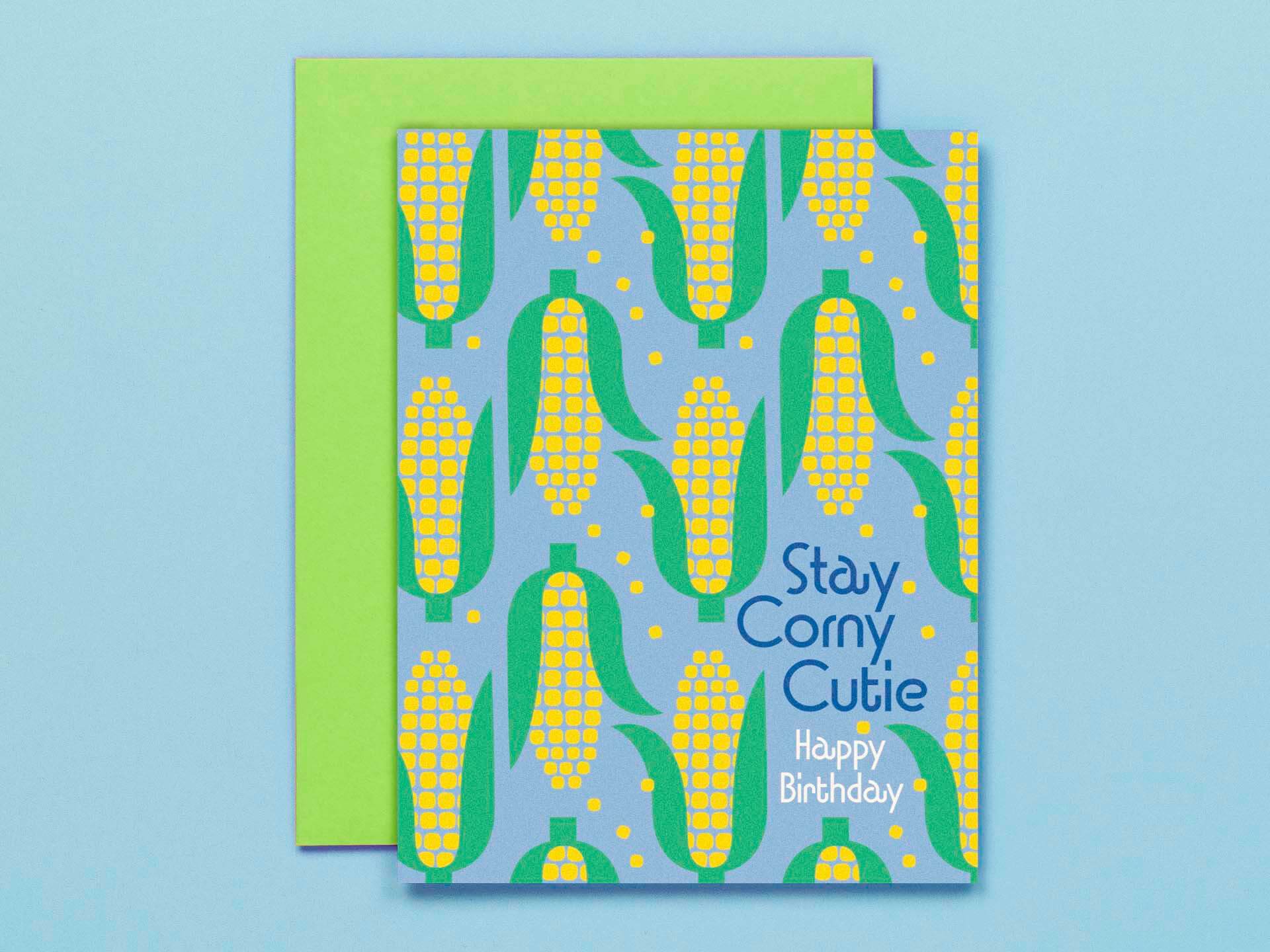 Stay Corny Birthday Card