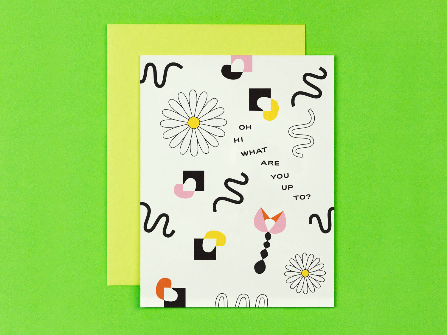 Oh Hi What Are You Up To? hello or friendship card with squiggle-infused florals. Made in USA by My Darlin' @mydarlin_bk