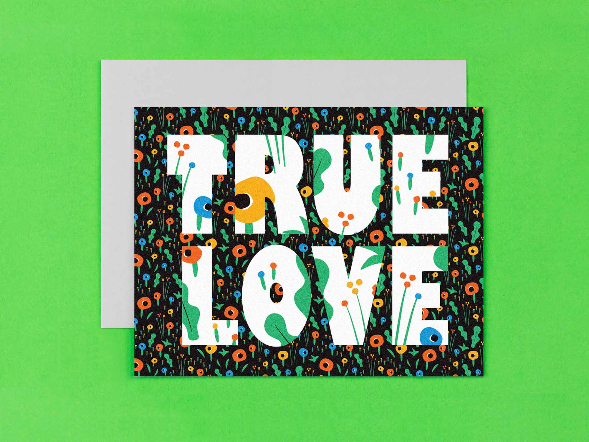 True Love wedding or anniversary card with big bold floral-filled typography. Vaguely mid-century inspired illustration. Made in USA by My Darlin' @mydarlin_bk
