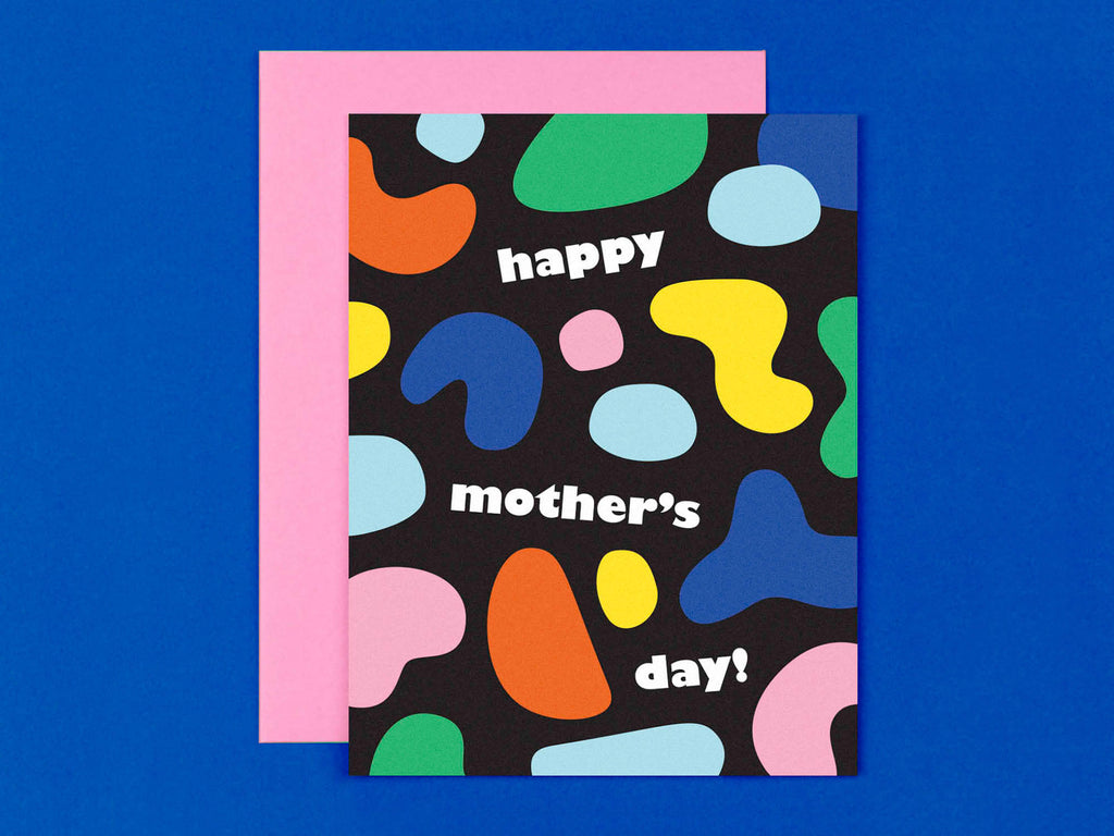 Colorful blobby abstract shapes pattern Mother's Day Card. Made in USA by My Darlin' @mydarlin_bk