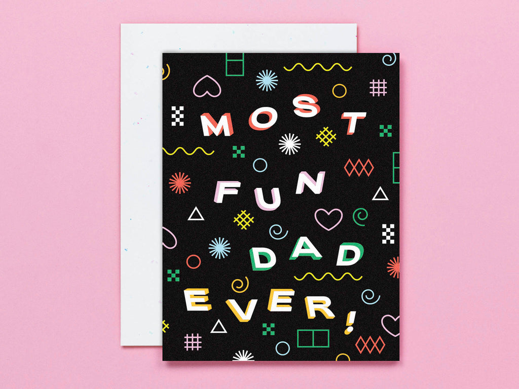 Most Fun Dad Ever Father's Day card or Dad's birthday card with pattern of colorful geometric shapes. Made in USA by My Darlin' @mydarlin_bk
