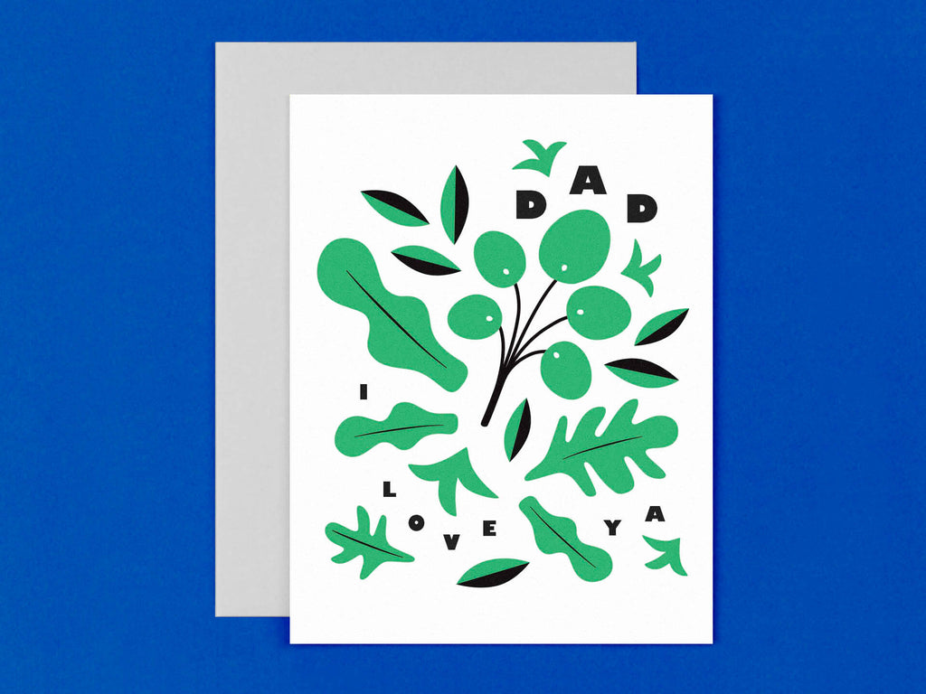 Dad I love ya. Leaves of Dad Father's Day card or Dad's birthday card or valentine for dad with illustrated leaves and vaguely mid-century inspired design. Made in USA by My Darlin' @mydarlin_bk