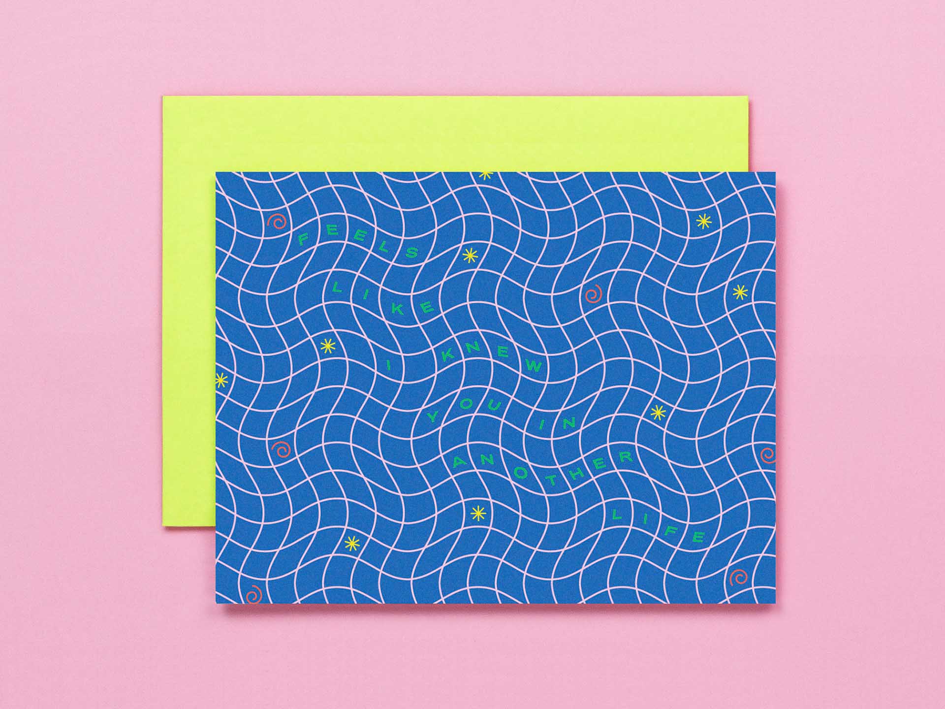Feels like I knew you in another life. Blue wavy grid celestial love or friendship card. Made in USA by @mydarlin_bk